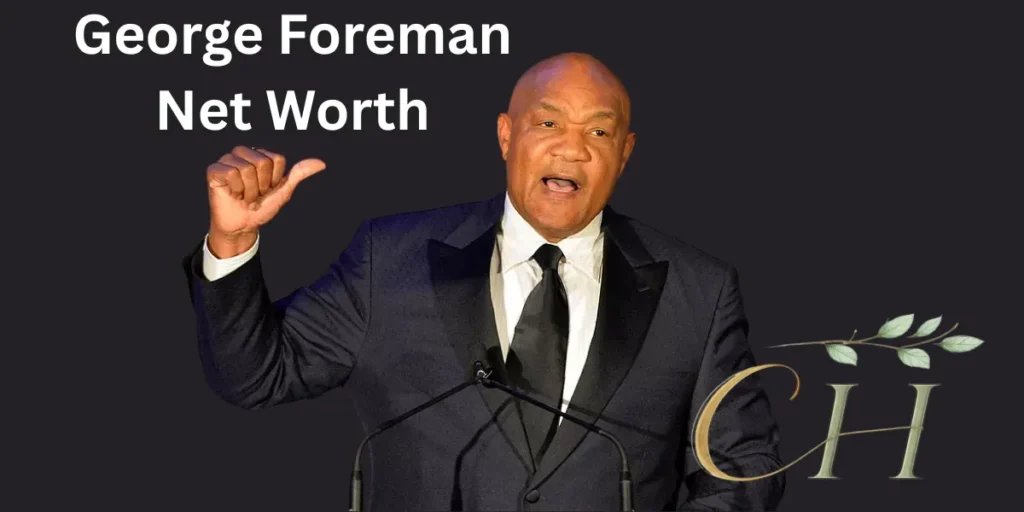 George Foreman Net Worth 2026: Boxing Legend Turned Business Giant